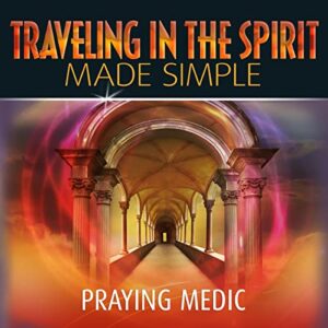 Traveling in the Spirit