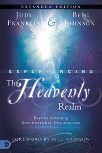 Experiencing the Heavenly Realm