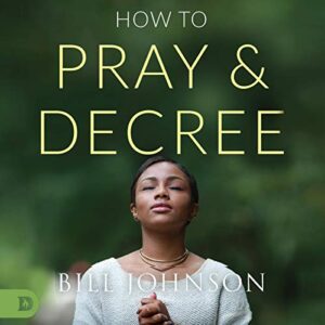 Pray & Decree