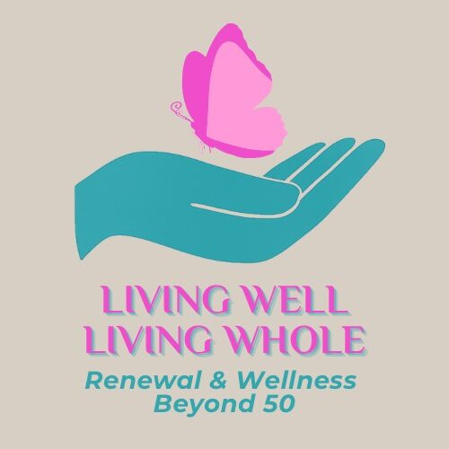 Living Well - Living Whole